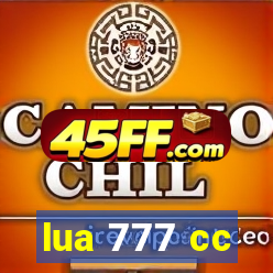 lua 777 cc